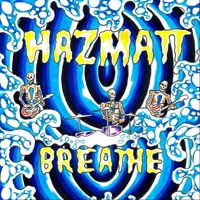 Breathe - Single - Hazmatt