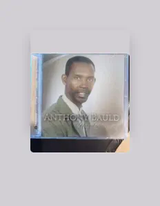 Ακούστε περιεχόμενο από ANTHONY BAULD, παρακολουθήστε μουσικά βίντεο, διαβάστε το βιογραφικό, δείτε ημερομηνίες περιοδείας, και πολλά ακόμη!