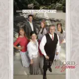 The Collingsworth Family - I Could Never Outlove the Lord