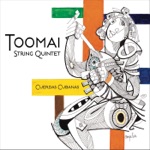 Toomai String Quintet & Alina Roitstein - Cómo Fue