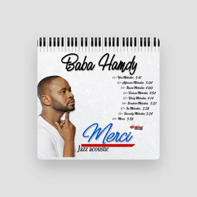 Listen to Baba Hamdy, watch music videos, read bio, see tour dates & more!