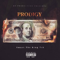 Prodigy - Single - Smart The King TsK