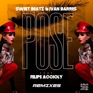 Pose (feat. Felipe Accioly) [Remixes]
