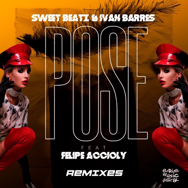 Pose (feat. Felipe Accioly) [Remixes]