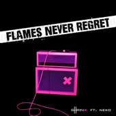 Flames Never Regret (feat. Neko) artwork