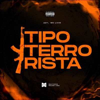 Tipo terrorista (feat. MC Livio) - Single