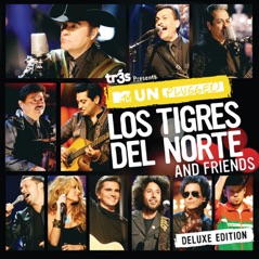 Tr3s Presents MTV Unplugged: Los Tigres del Norte and Friends (Deluxe Edition)