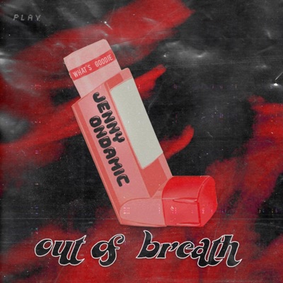 Out of Breath - Single