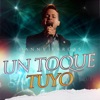 Un Toque Tuyo - Single