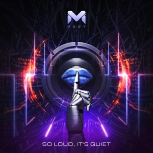 So Loud, It's Quiet - Single