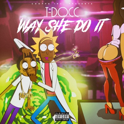 Way She Do It - Single