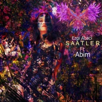 Saatler (feat. Abim) - Single - Ezgi Abaci