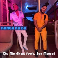 Kanga Ku Bo (feat. Sos Mucci) - Single - Du Marthaz