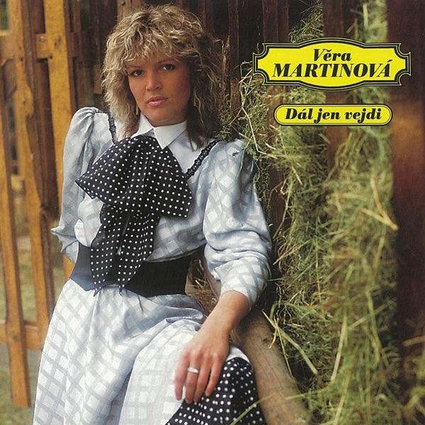 Věra Martinová - Až Na Vrcholky Hor