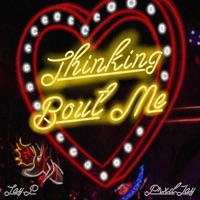 Thinking Bout Me (feat. Prxd. Jay) - Single - Tay.P