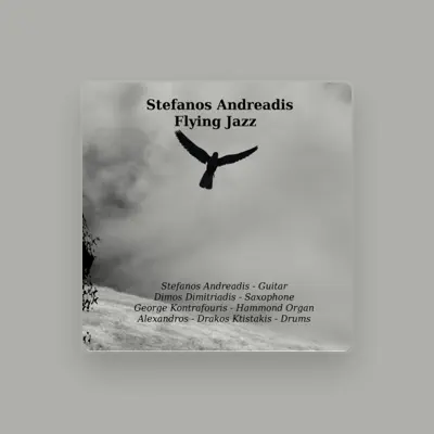 Listen to Stefanos Andreadis, watch music videos, read bio, see tour dates & more!