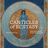 Hildegard von Bingen: Canticles of Ecstasy - Sequentia & Barbara Thornton