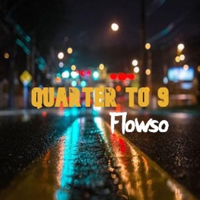 Quarter To 9 - Single