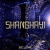 Shanghai - Single