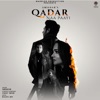 Qadar Na Paayi - Single