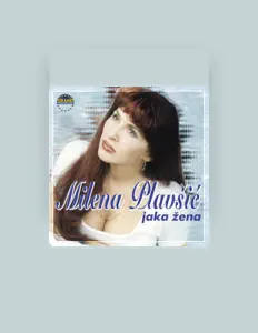 Listen to Milena Plavšić, watch music videos, read bio, see tour dates & more!