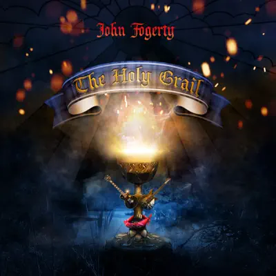 The Holy Grail - Single - John Fogerty