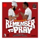 Remember To Pray Featuring Bounty Killer Single