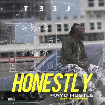 Honestly (feat. Ayo Hustle) - Single