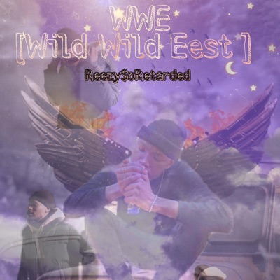 WWE [Wild Wild Eest] - EP