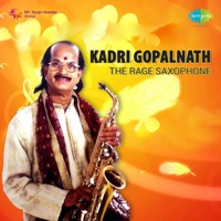 Kadri Gopalnath - The Rage Saxophone - Kadri Gopalnath