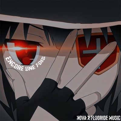 Encore Une Fois (feat. Fluoride Music) - Single