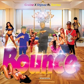 BOUNCE (feat. STYNEZ & DERTEE) Grainz