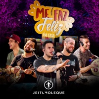 Me Faz Feliz em Casa - Jeito Moleque