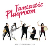 New Young Pony Club - Talking, Talking