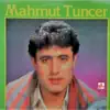 Mahmut Tuncer - Bu Gönlümün Cananısın