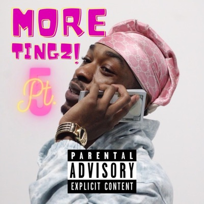 More Tingz!, Pt. 5 - Single