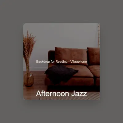 Listen to Afternoon Jazz, watch music videos, read bio, see tour dates & more!