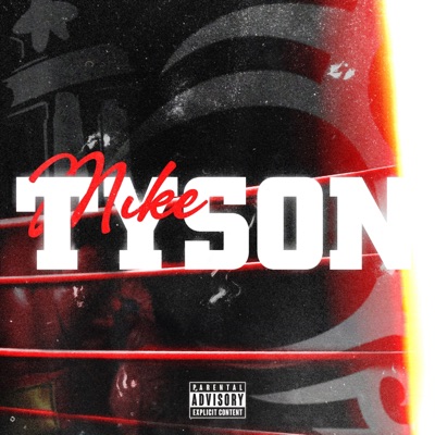Mike Tyson (feat. Heja) - Single