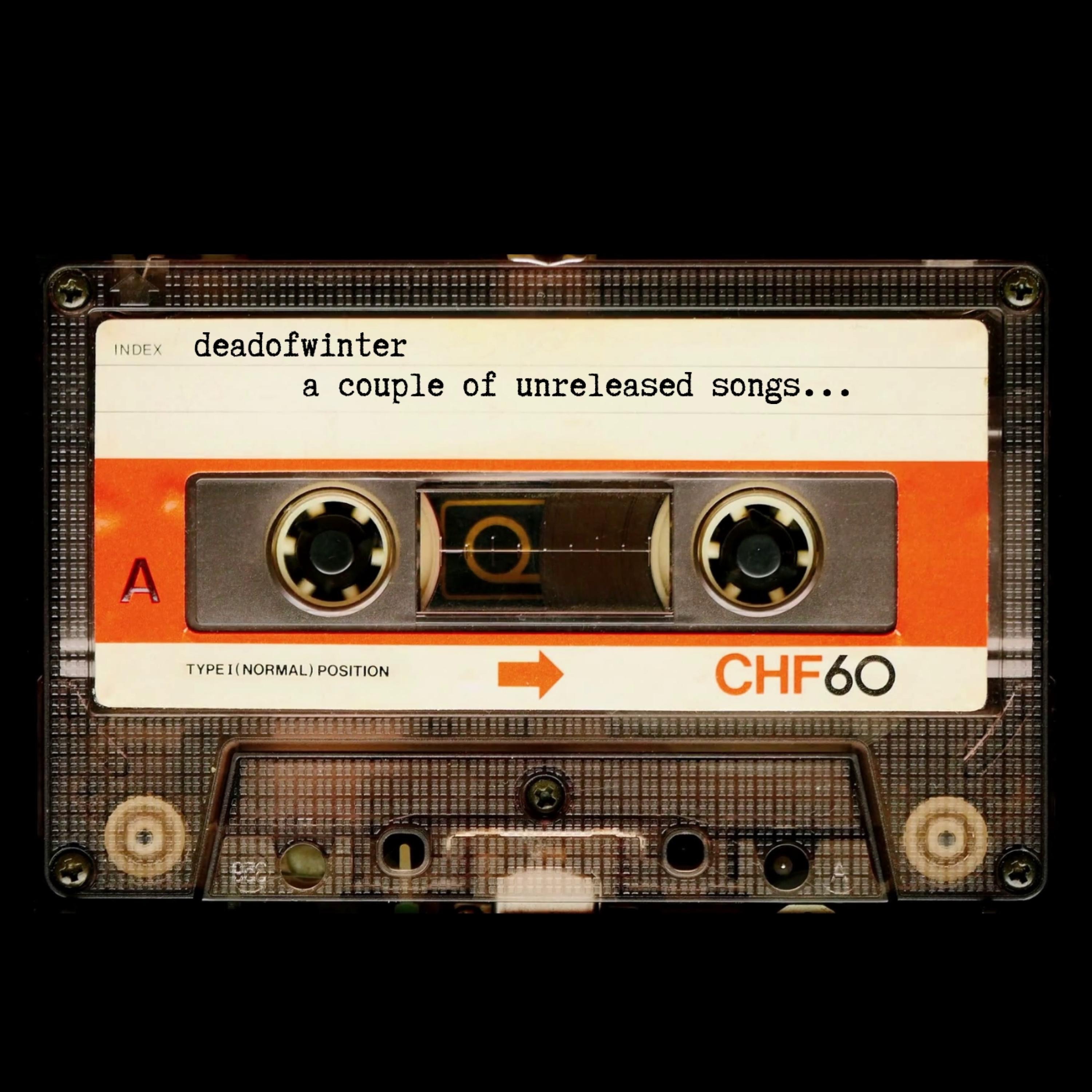 A Couple of Unreleased Songs... - Single