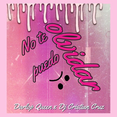 No Te Puedo Olvidar - Single