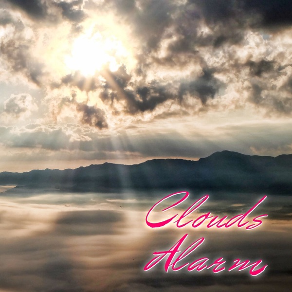 Clouds Alarm (feat. Dj Freccia)