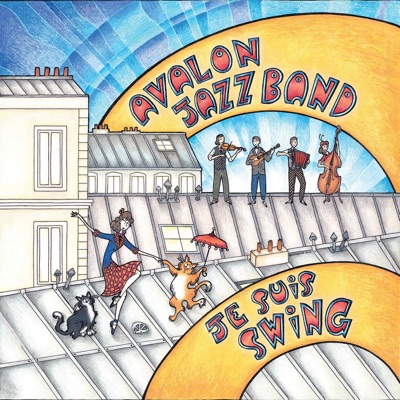 Je Suis Swing - Avalon Jazz Band | Shazam