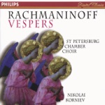 Vladimir Mostovoy, Nikolai Korniev & St. Petersburg Chamber Choir - Vespers (All-Night Vigil), Op. 37: 5. "Nyne Otpushchayeshi"