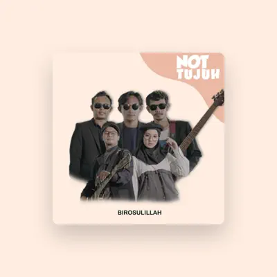 Listen to NOT TUJUH, watch music videos, read bio, see tour dates & more!