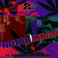 Notabilidad (feat. Mr Jeremy) - Single - El Sinbla