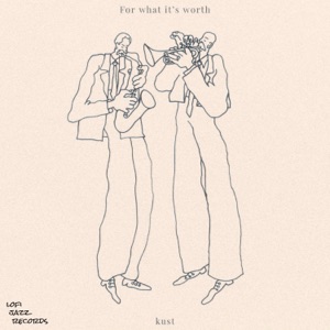 For What It's Worth - Single