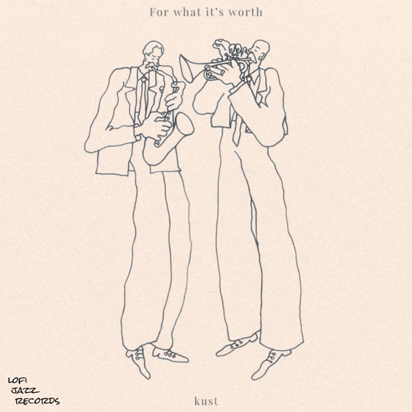 For What It's Worth - Single