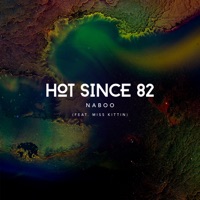 Naboo - EP - Hot Since 82 & Miss Kittin