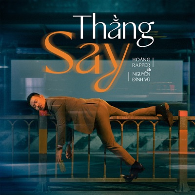 Thằng Say - Single