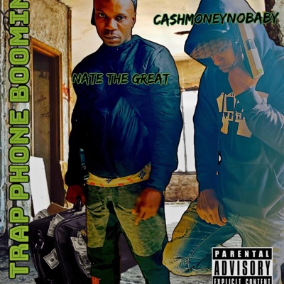 Trap Phone Boomin (feat. CashMoneyNoBaby) - Single